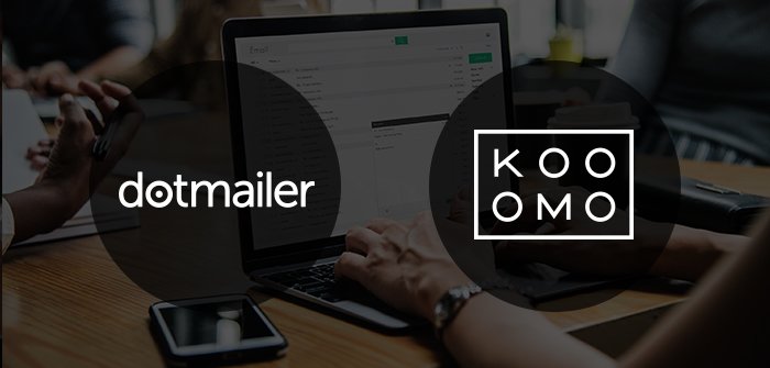 Kooomo partners with dotmailer to drive better engagement with customers